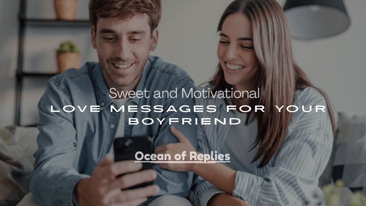 Love Messages for Your Boyfriend