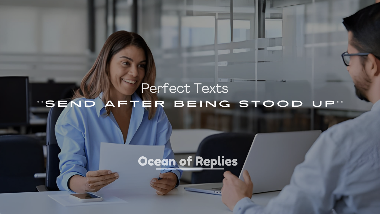 250+ Perfect Texts to Send After Being Stood Up