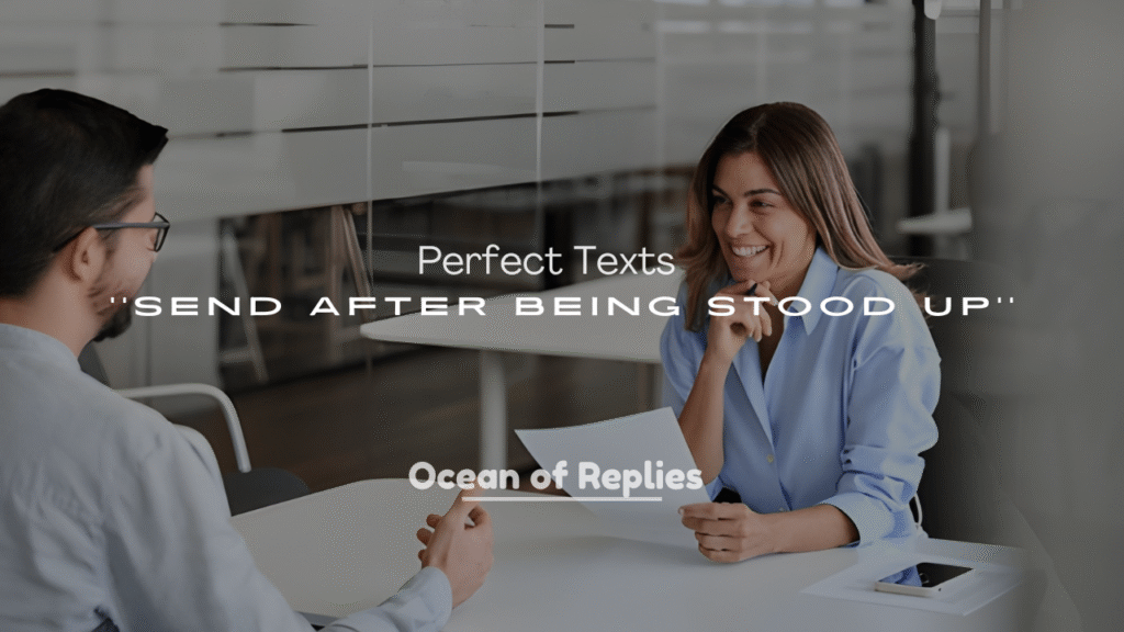 250+ Perfect Texts to Send After Being Stood Up