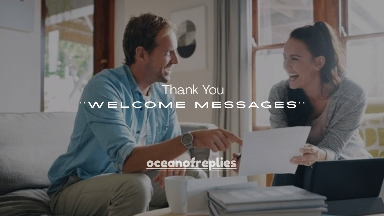 180+ Thank You Welcome Messages That Leave a Great Impression