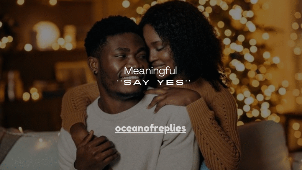 85 Meaningful Ways to Say Yes to a Marriage Proposal