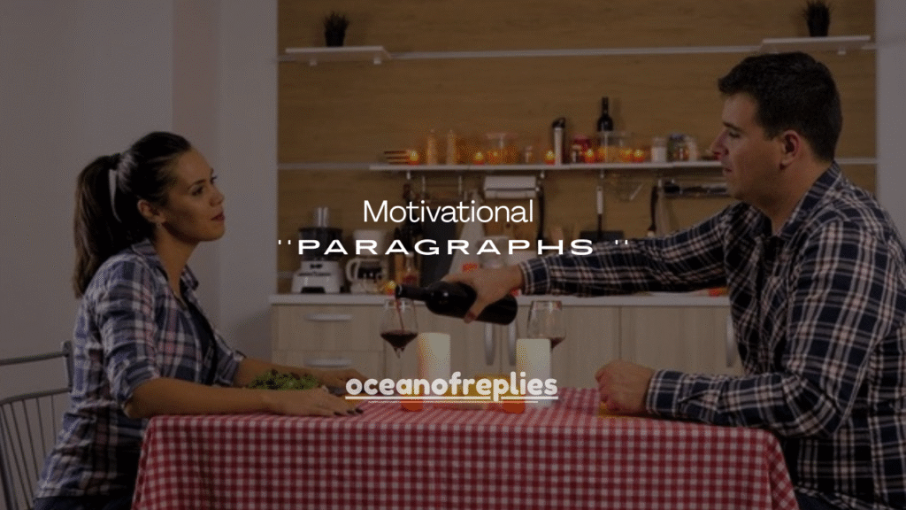 110+ Powerful Motivational Paragraphs for Him